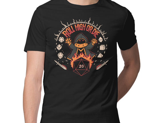 Roll High Or Die