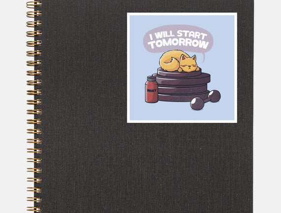 I Will Start Tomorrow