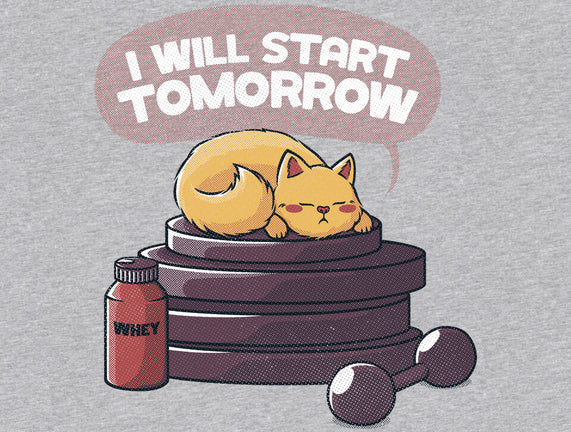 I Will Start Tomorrow