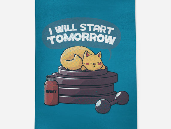 I Will Start Tomorrow