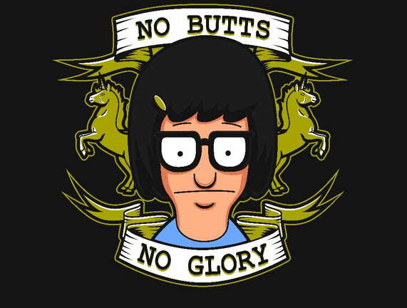 No Butts, No Glory