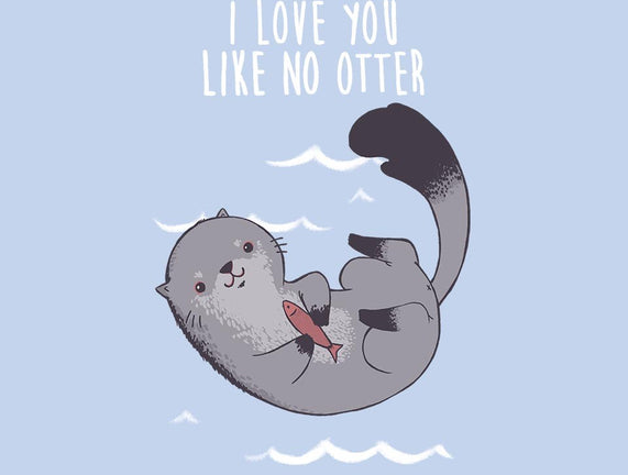 Like no Otter