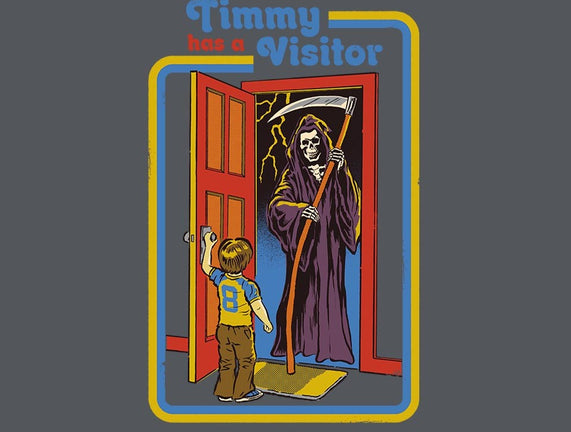 Timmy Has A Visitor