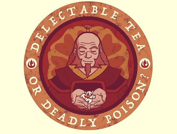 Tea or Poison?