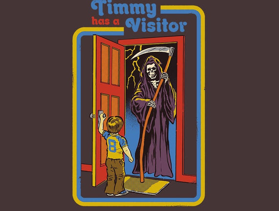 Timmy Has A Visitor