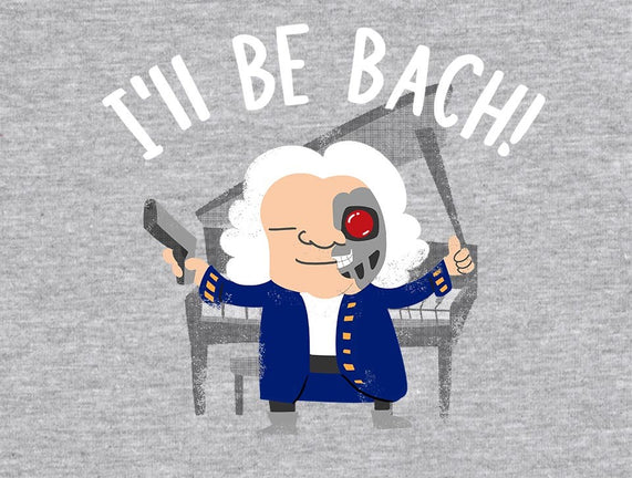 I'll Be Bach