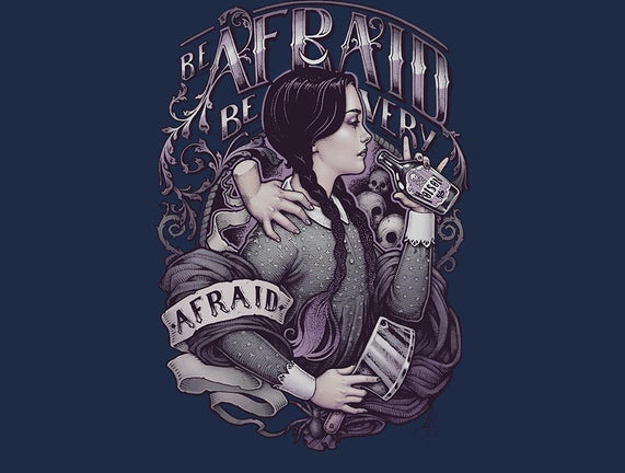 Be Very Afraid