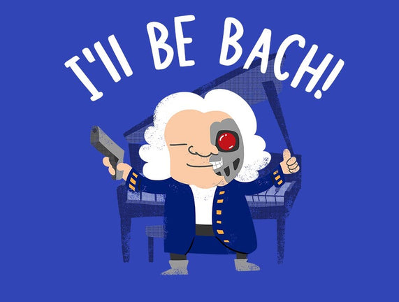 I'll Be Bach