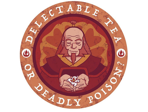 Tea or Poison?