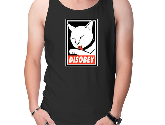 DISOBEY!