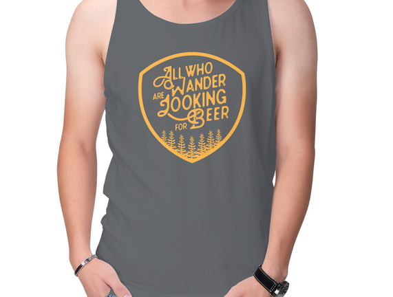 All Who Wander are Looking for Beer