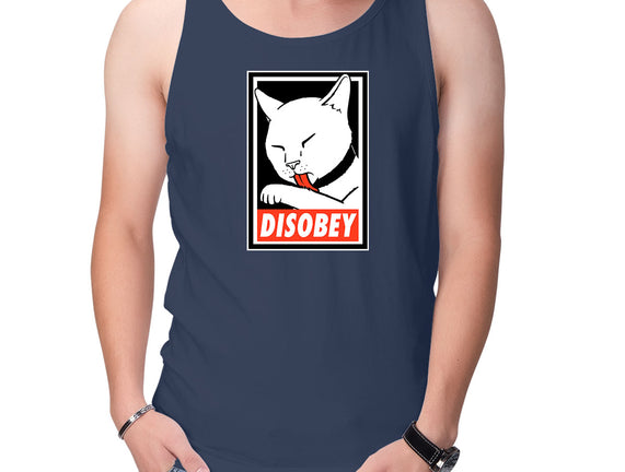 DISOBEY!