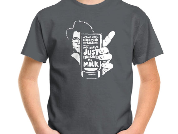 Drink Milk and Kick Ass