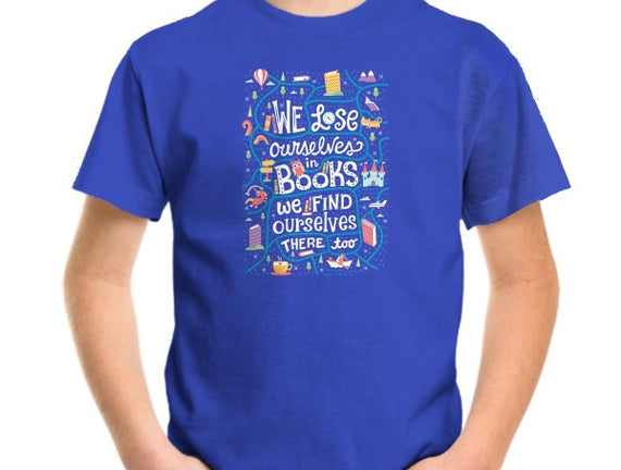 We Lose Ourselves in Books