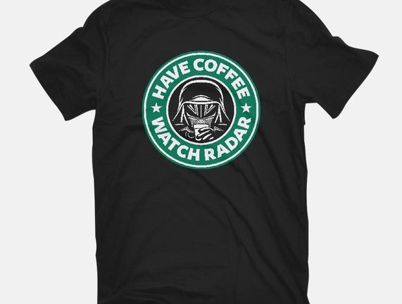 Have Coffee, Watch Radar