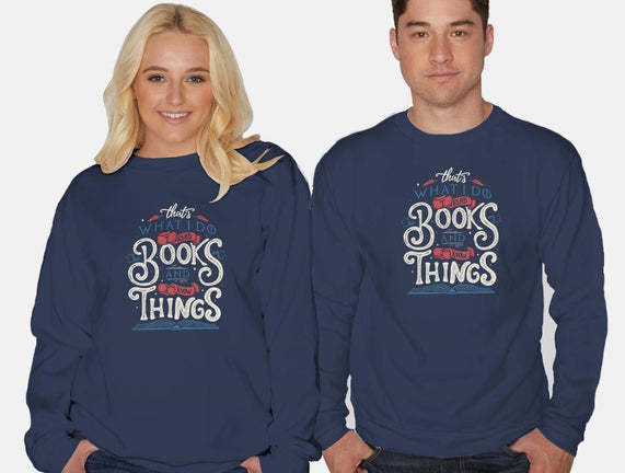 I Read Books and I Know things