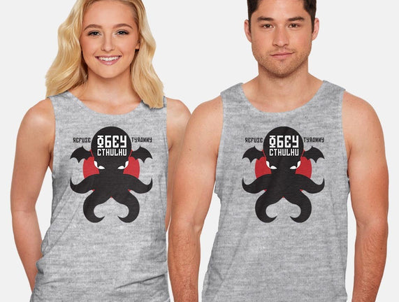 Refuse Tyranny, Obey Cthulhu