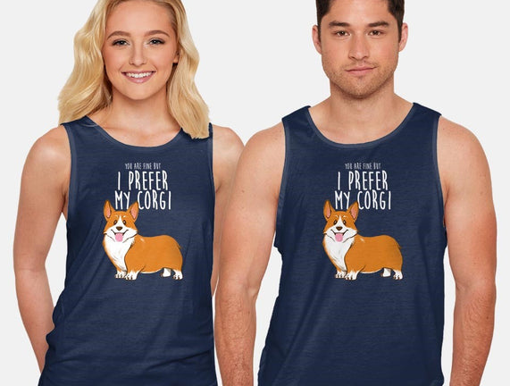 I Prefer My Corgi
