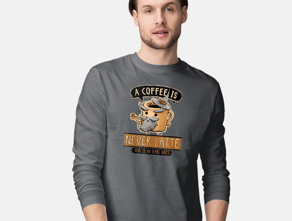 A Coffee is Never Latte
