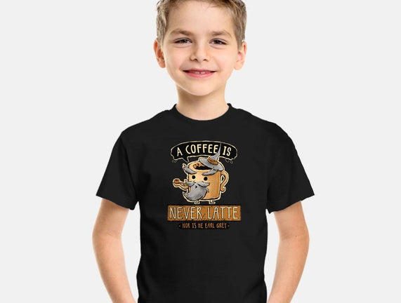 A Coffee is Never Latte