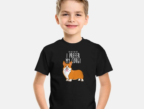 I Prefer My Corgi