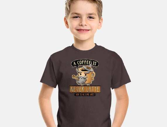 A Coffee is Never Latte