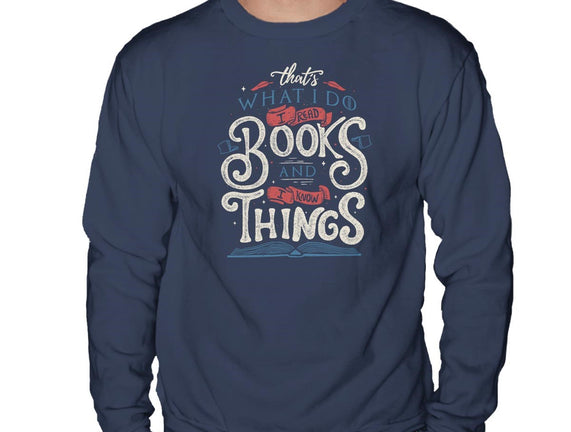 I Read Books and I Know things