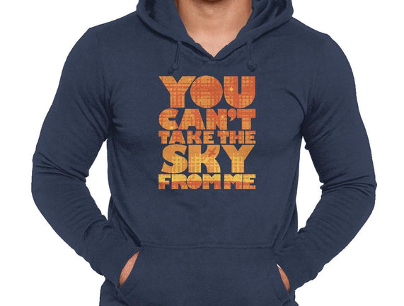 You Can't Take the Sky