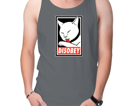 DISOBEY!