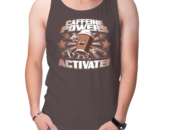 Caffeine Powers, Activate!