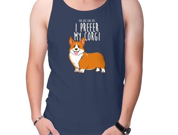 I Prefer My Corgi