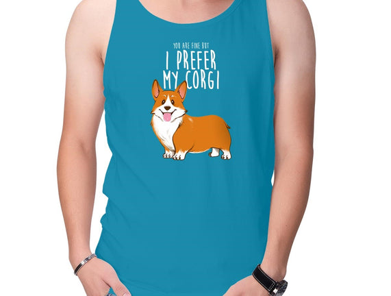 I Prefer My Corgi