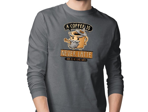 A Coffee is Never Latte
