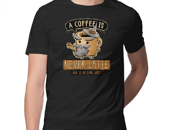 A Coffee is Never Latte
