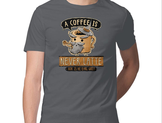 A Coffee is Never Latte