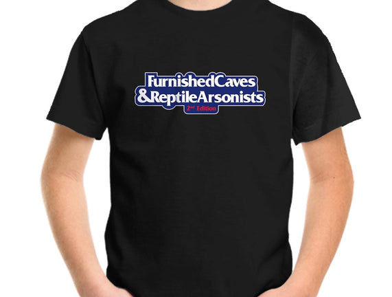 Furnished Caves & Reptile Arsonists