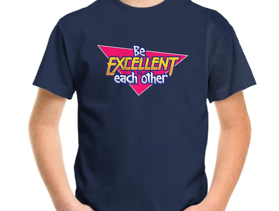 Be Excellent to Each Other