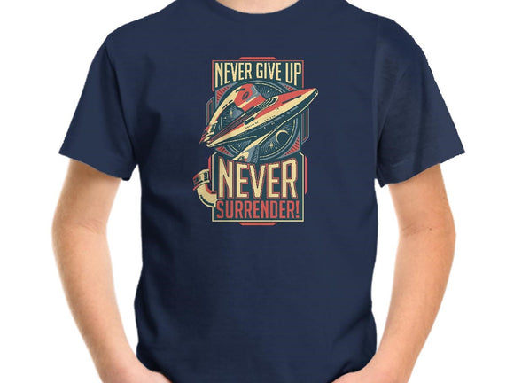 Never Surrender!