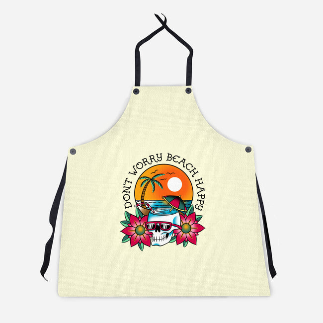 Don't Worry Beach Happy-Unisex-Kitchen-Apron-sachpica