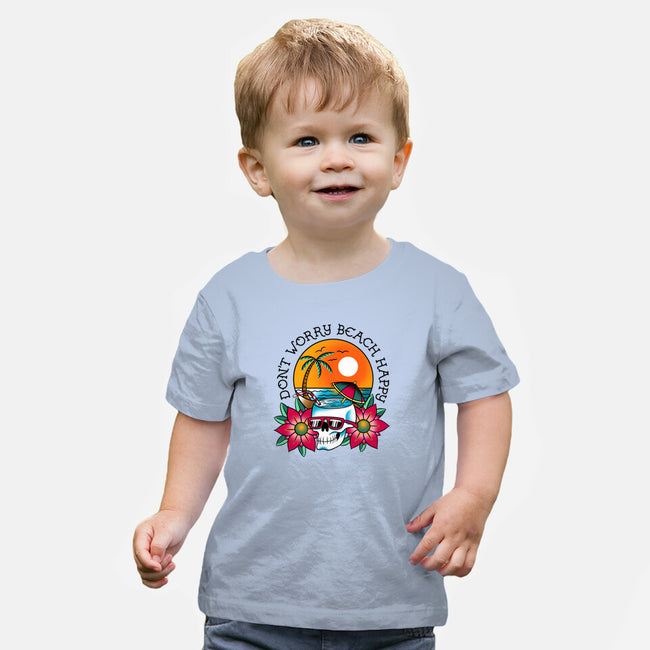 Don't Worry Beach Happy-Baby-Basic-Tee-sachpica