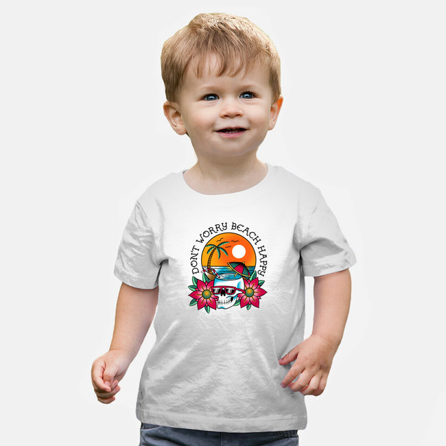 Don't Worry Beach Happy-Baby-Basic-Tee-sachpica