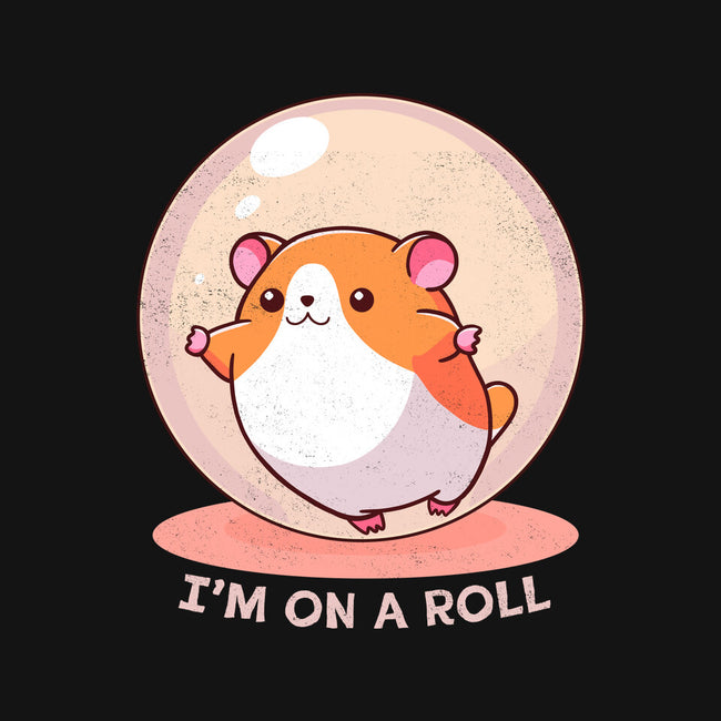 I'm On A Roll-Womens-Basic-Tee-fanfreak1