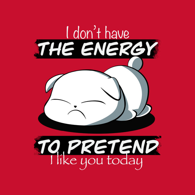 I Don't Have The Energy-Mens-Premium-Tee-fanfabio