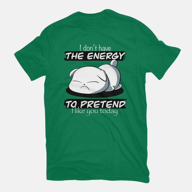 I Don't Have The Energy-Mens-Basic-Tee-fanfabio