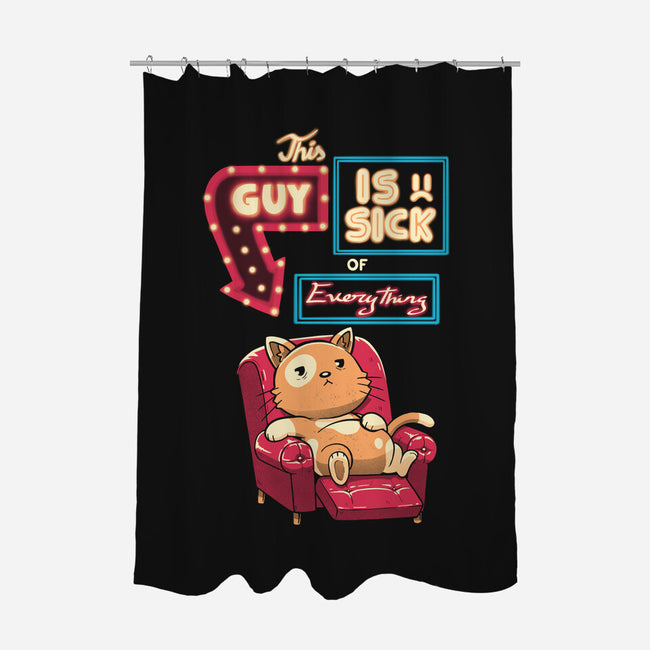 Sick Of Everything-None-Polyester-Shower Curtain-koalastudio