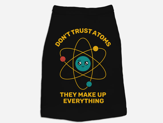 Don't Trust Atoms