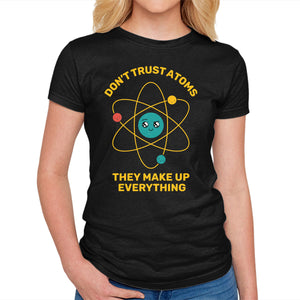 Don't Trust Atoms