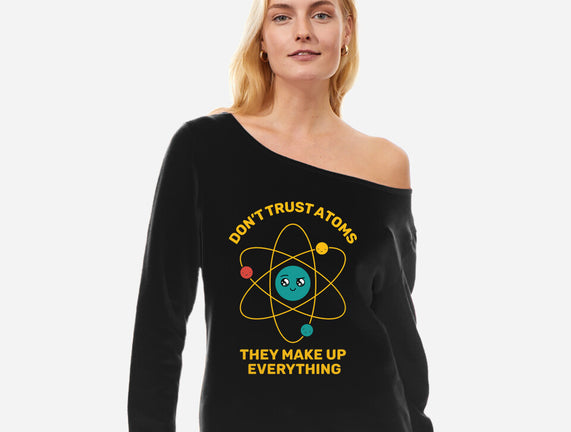 Don't Trust Atoms