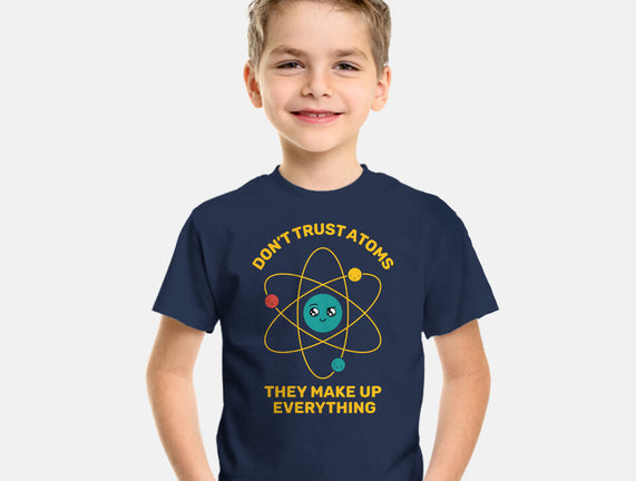 Don't Trust Atoms