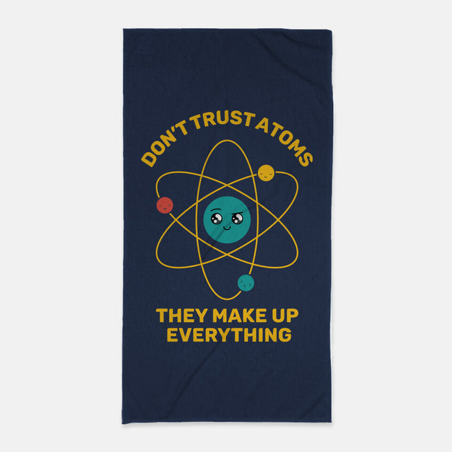 Don't Trust Atoms-None-Beach-Towel-danielmorris1993